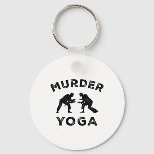 Murder Yoga Funny Jiu-jitsu Inner Peace Bjj Humour Key Ring