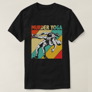 Murder Yoga Retro Vintage Wrestler Wrestling T-Shirt