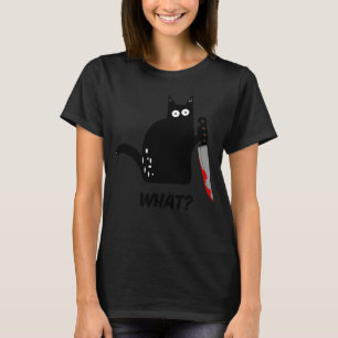 Murderous Black Cat with a Knife What T-Shirt