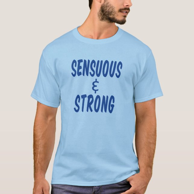 Murdock's Sensuous & Strong T-Shirt (Front)