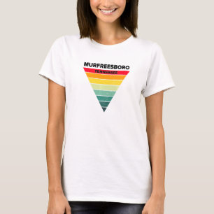 Murfreesboro Tennessee Tn Hometown Nashville Home T-Shirt