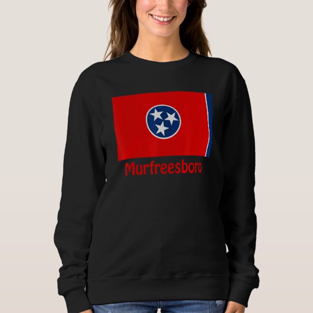 Murfreesboro Tennessee Usa Flag Souvenir Sweatshirt (Front)