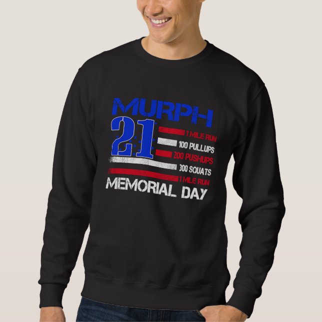 Murph 2021 Memorial Day Workout Patriotic WOD Sweatshirt (Front)