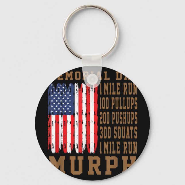 Murph challenge memorial day workout american Murp Key Ring (Front)