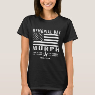 Murph Challenge Memorial Day Workout Gym Us Flag T-Shirt