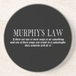 Murphy’s law coaster