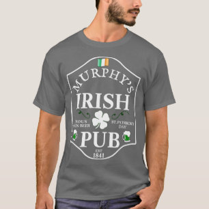 MURPHYS IRISH PUB St  T-Shirt