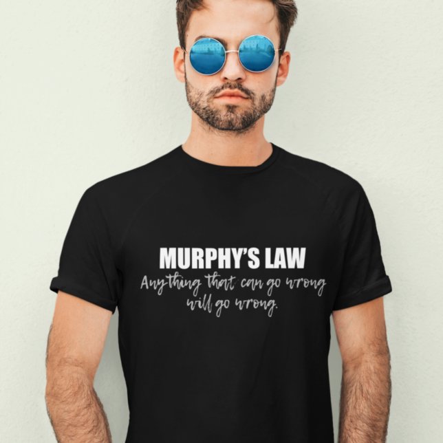 Murphy's Law T-Shirt (Creator Uploaded)