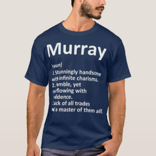 MURRAY Definition Personalised Name Funny Gift T-Shirt
