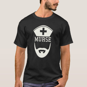 Murse  Male Nurse Bearded Face T-Shirt