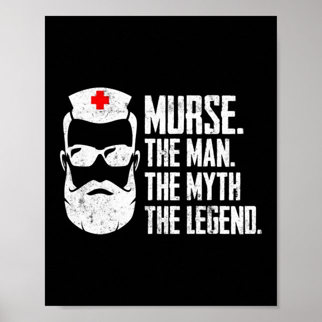 Murse. The Man. The Myth. The Legend. Funny Murse Poster (Front)