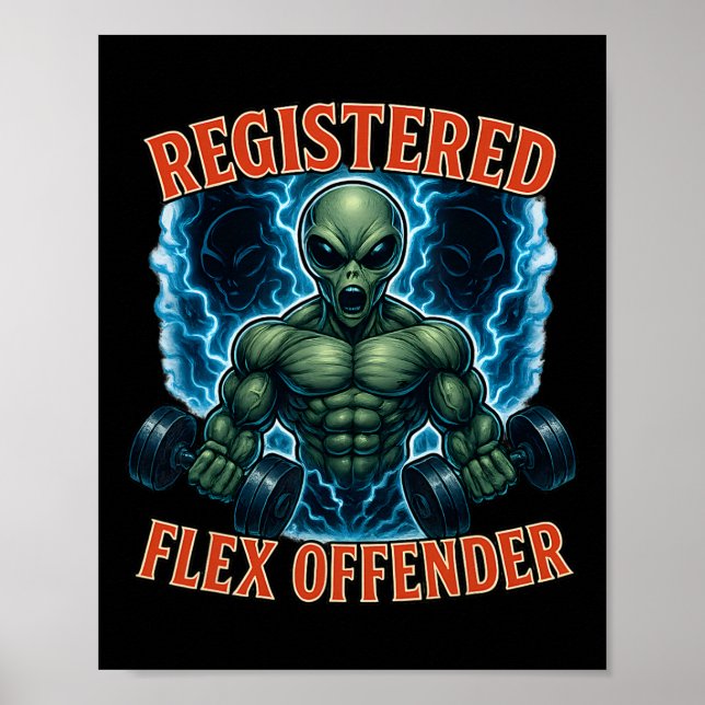 Muscle Alien Registered Flex Offender Funny Gym Me Poster (Front)