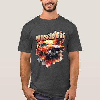 Muscle Car on Fire friends T-Shirt