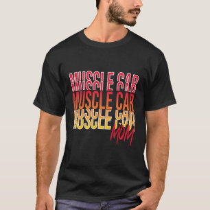 Muscle Cars T-Shirt
