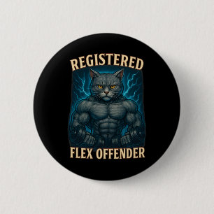 Muscle Cat Registered Flex Offender Funny Gym Meme 6 Cm Round Badge