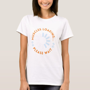 Muscle Loading T-Shirt