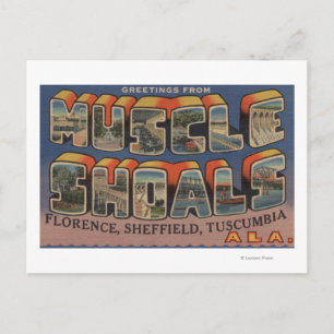 Muscle Shoals, Alabama - Large Letter Scenes Postcard