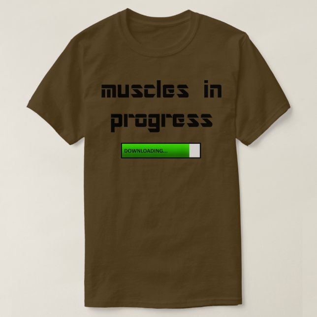 MUSCLES EN COURS MUSCLES EN PROGRESS T-Shirt (Design Front)