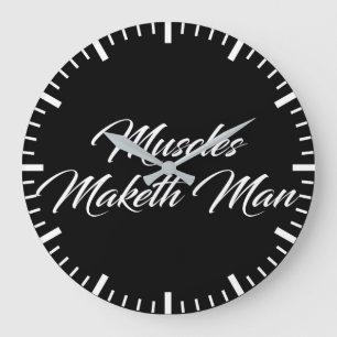 Muscles Maketh Man - Workout Inspirational Large Clock