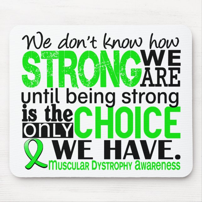 Muscular Dystrophy How Strong We Are Mouse Pad (Front)