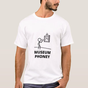 Museum Phoney T-Shirt