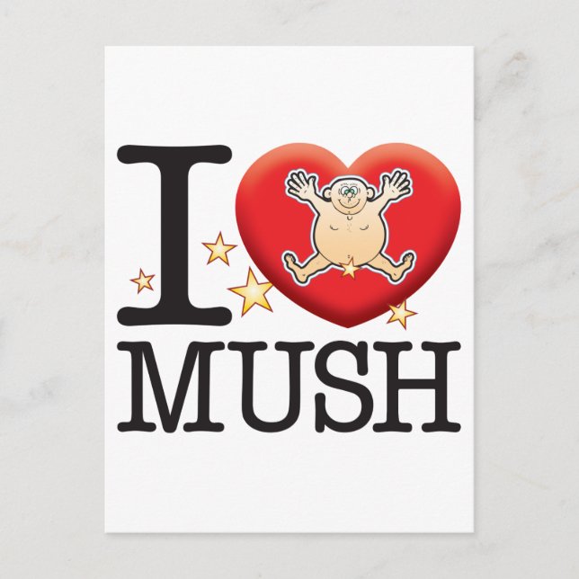 Mush Love Man Postcard (Front)