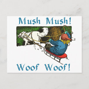 Mush Mush Woof Woof Postcard