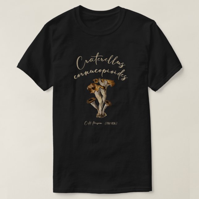 Mushroom black chanterelle Fungi foraging T-Shirt (Design Front)