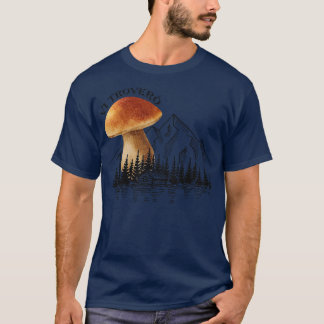 Mushroom Collectors For Hiking Mushrooms Porcino 2 T-Shirt