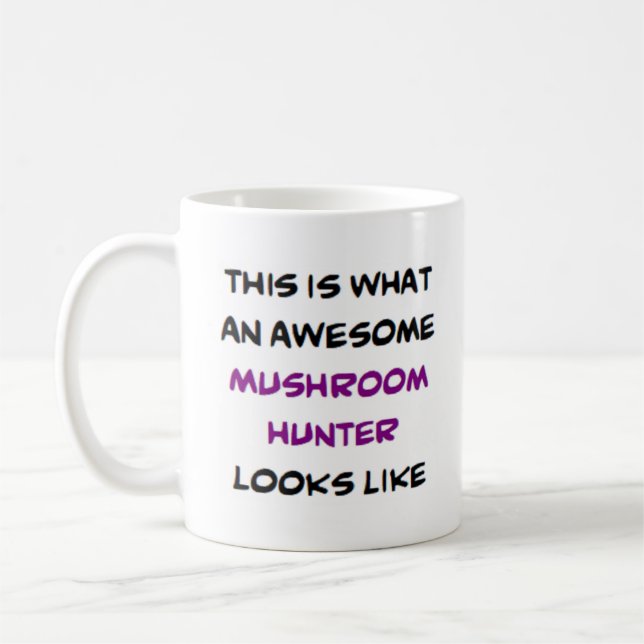 mushroom hunter, awesome coffee mug (Left)