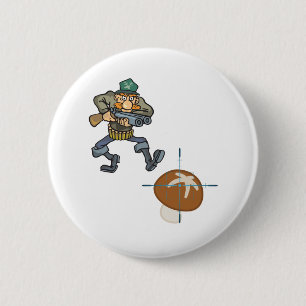 Mushroom Hunter Is Comming 6 Cm Round Badge