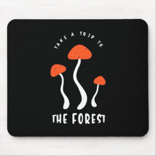Mushroom Hunter Take A Trip To The Forest Mouse Pad