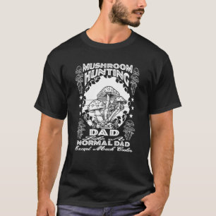 Mushroom Hunting Dad Tee, Cool Dad Mycophile Fungi T-Shirt