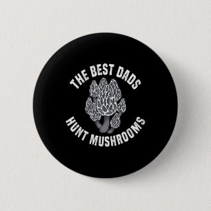 Mushroom Hunting Morel Shrooming  6 Cm Round Badge