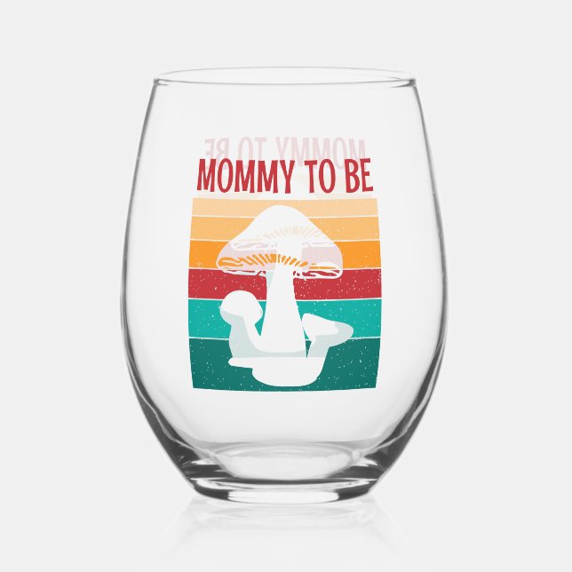 mushroom Mummy To Be baby shower  Stemless Wine Glass (Front)