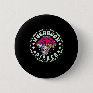 Mushroom Picker 6 Cm Round Badge