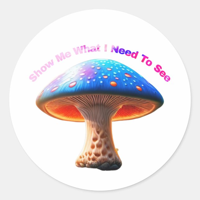 Mushroom Wisdom  Classic Round Sticker (Front)