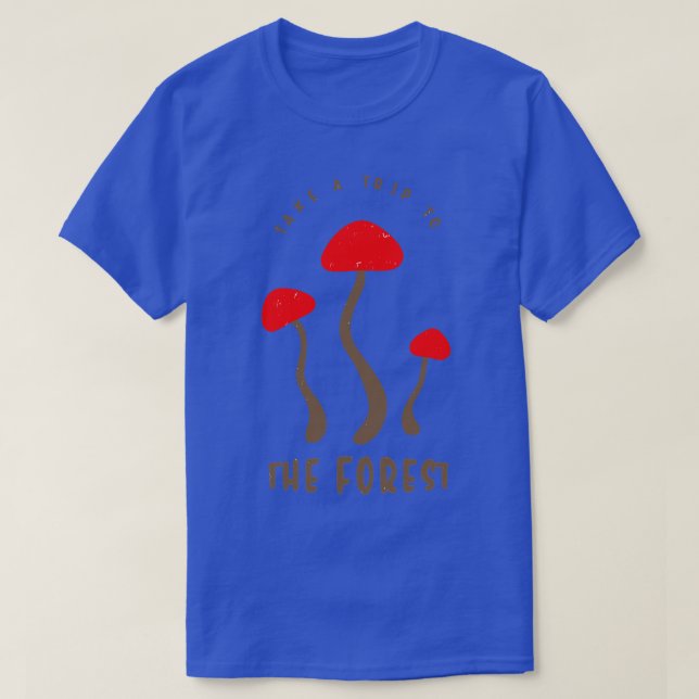 Mushrooms Forest Humour Sayings Mushroom Pickers T-Shirt (Design Front)