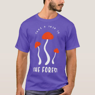 Mushrooms Humour Funny Sayings Mushroom Picker T-Shirt