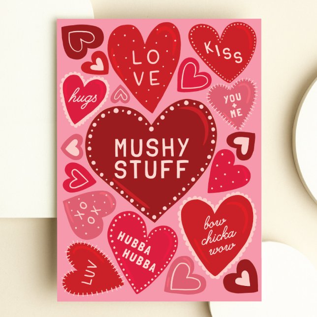 Mushy Stuff with Hearts Funny Valentine's Day Card (Creator Uploaded)