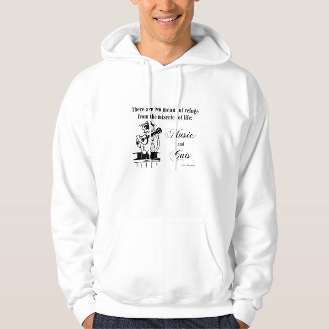 Music and Cats 2 - Schweitzer quote Hoodie (Front)