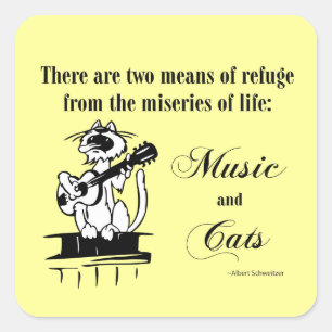 Music and Cats 2 - Schweitzer quote Square Sticker