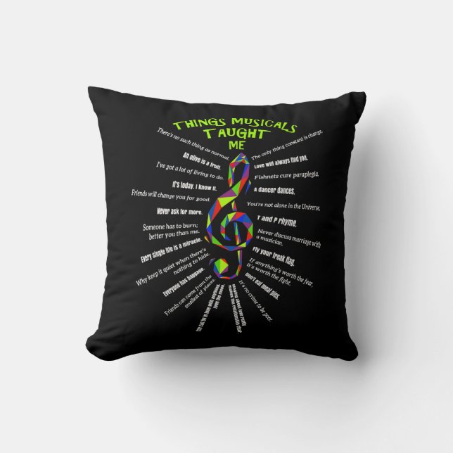 Music Atre Things Musicals Taught Me Actor 3 Cushion (Front)