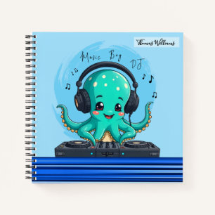 Music Boy, Happy Octopus DJ Party Notebook