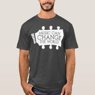 music can change the world 1  T-Shirt