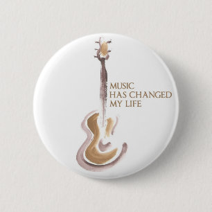 MUSIC CHANGED MY LIFE 6 CM ROUND BADGE