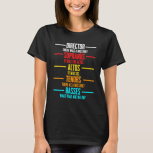 Music Choir Musician Appreciation Theater Director T-Shirt