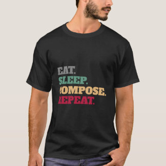 Music Composition Composers For Songwriters T-Shirt