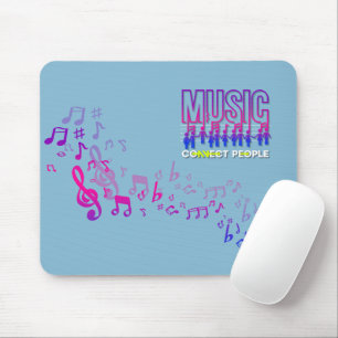 Music Connects People Mouse Pad