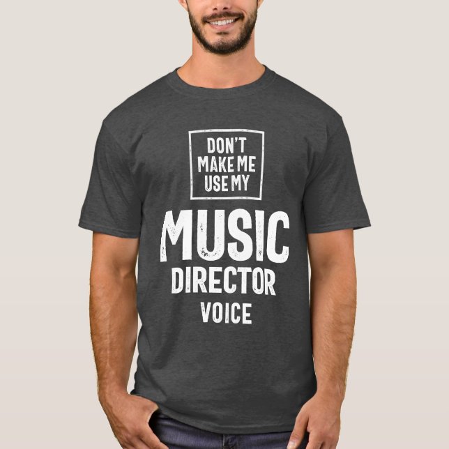Music Director Job Occupation Birthday Worker T-Shirt (Front)